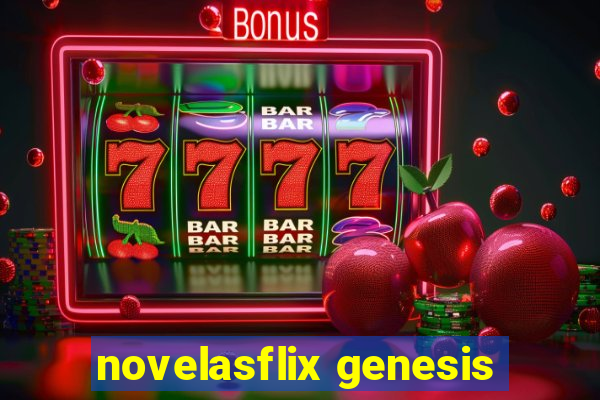 novelasflix genesis